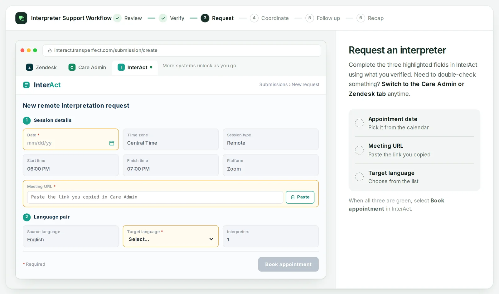 The simulator's InterAct request form, open in a browser-style window with tabs for Zendesk, Care Admin, InterAct, and Inbox, beside a task panel for step 3 of 6.