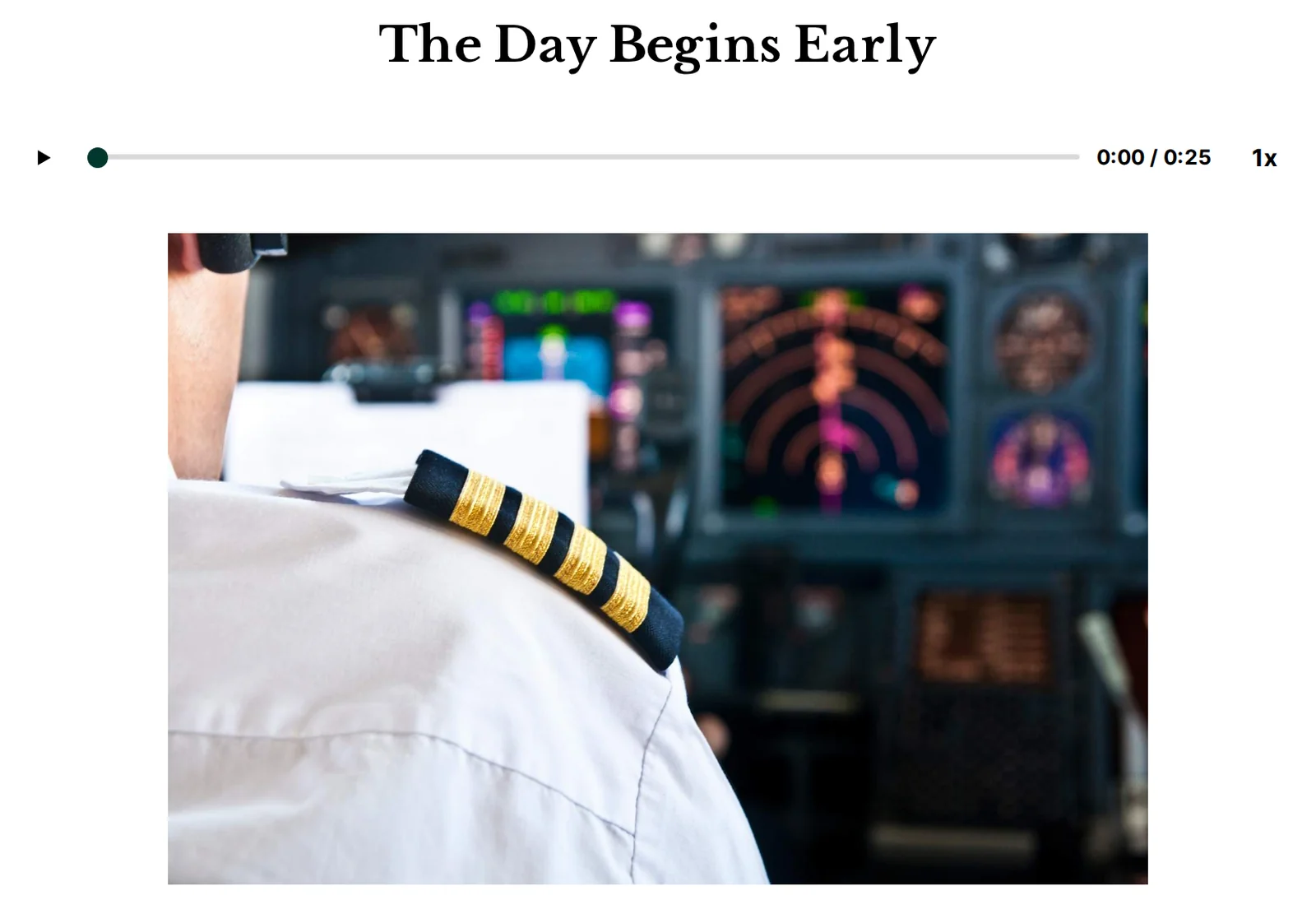 The Day Begins Early, step 1 of the Wheels Up, Walls Up walkthrough: a narration player above a photo of a pilot at the cockpit controls.